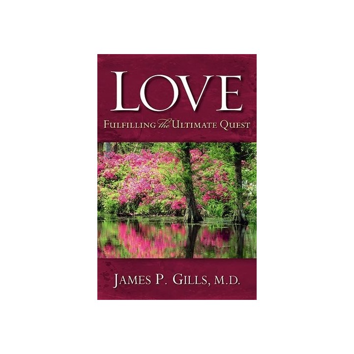 Love: Fulfilling The Ultimate Quest